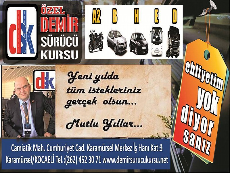 DEMİR SÜRÜCÜ KURSU  “ YENİ YILINIZ KUTLU OLSUN “