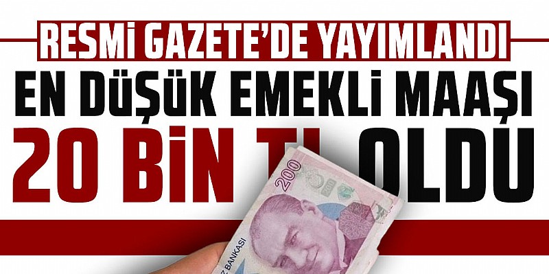 En düşük emekli maaşı ve atama kararları Resmi Gazete'de