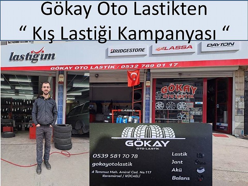 Bugün itibarı ile başlanan “ Kış Lastiği Takılması Konusunda Gökay Oto Lastikten “ Kış Lastiği “ Kampanyası..
