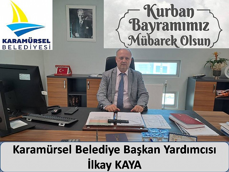 Karamürsel Belediye Başkan Yardımcısı İlkay Kaya “ Kurban Bayramınız Mübarek Olsun “