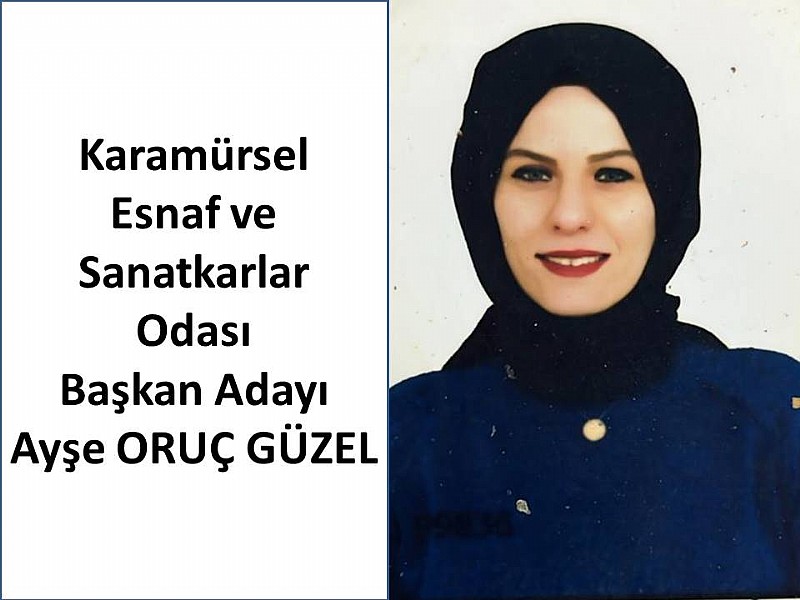 Karamürsel Esnaf ve Sanatkarlar Odası Başkan Adayı Ayşe Oruç Güzel