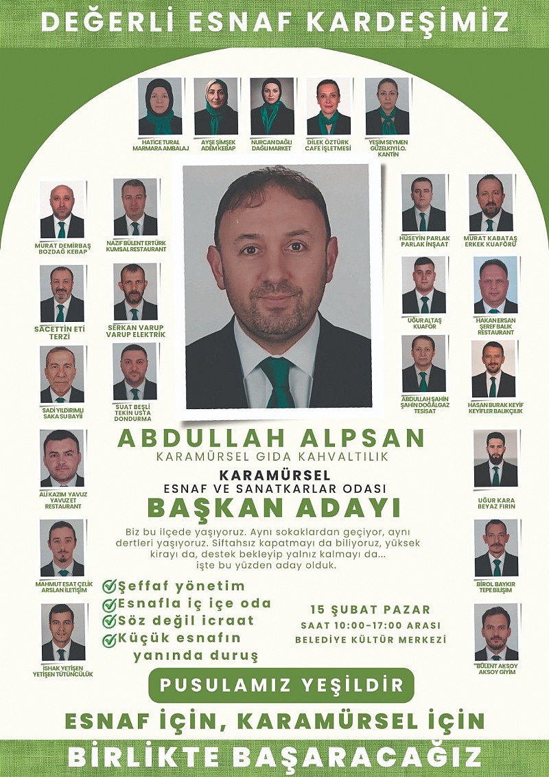 Karamürsel Esnaf ve Sanatkarlar Odası Başkan Adayı Abdullah Alpsan “ Yarınki Genel Kurulumuzda İlçe Esnafımızı Yeşil Oy Pusulasına Davet Ediyorum.”