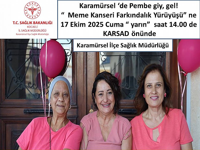 Karamürsel‘de Pembe giy, gel! “ Meme Kanseri Farkındalık Yürüyüşü” 