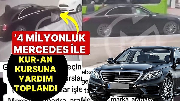 Lüks Mercedes otomobili olanlar Kur’an kursu için yardım topluyorlar