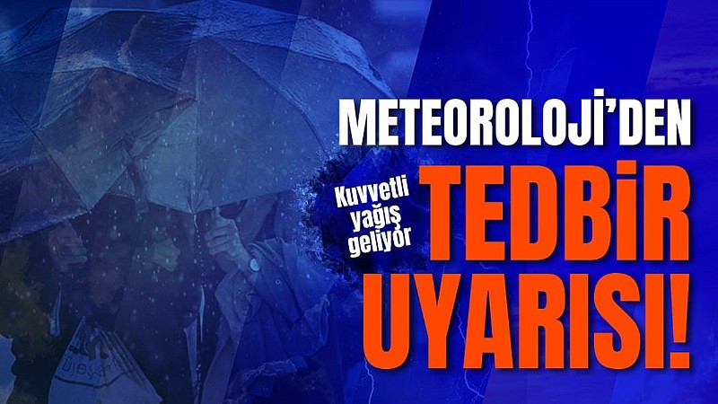 Kocaeli ve Yalova’ya kuvvetli yağış uyarısı!	