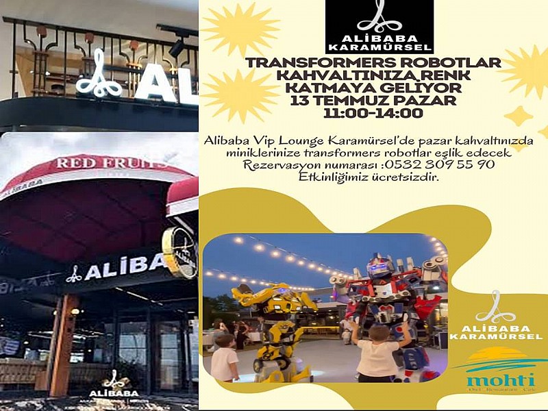 Karamürsel Alibaba Vip Lounge’de bu Pazar çocuklar, kahvaltıda Transformers Robotlarla Buluşacak
