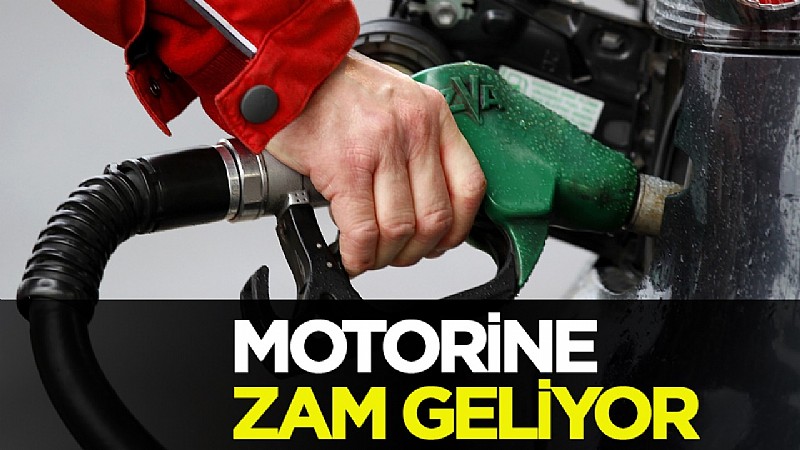 Motorine bir büyük zam daha yolda!