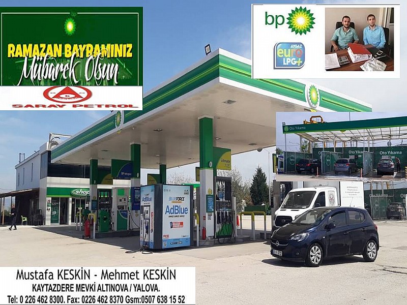 Yalova Kaytazdere BP Saray Petrol “ Ramazan Bayramınız Mübarek Olsun “