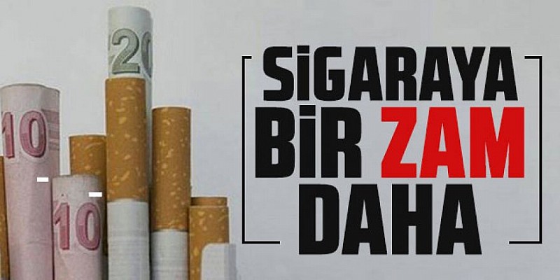 Sigaraya zam geldi!