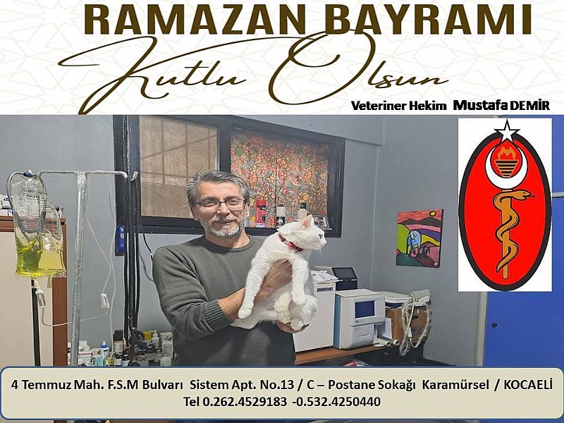 Veteriner Hekim Mustafa DEMİR “ Ramazan Bayramınız Mübarek Olsun “