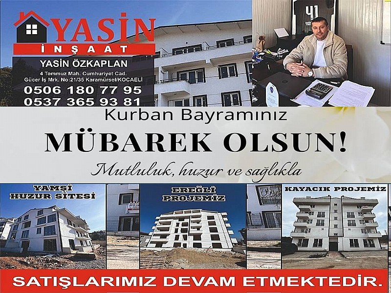 Yasin İnşaat- Yasin Özkaplan “ Kurban Bayramınız Mübarek Olsun “
