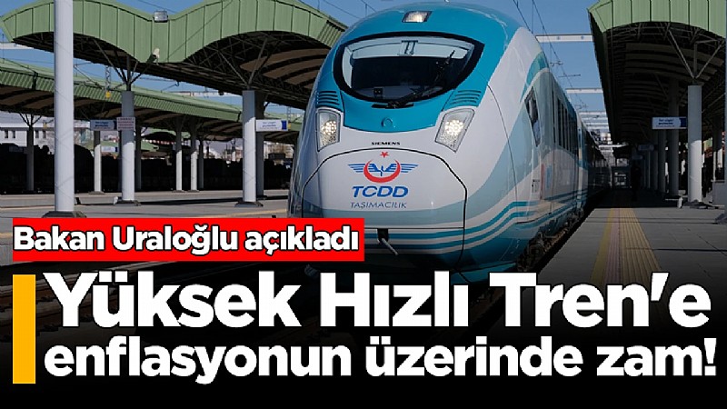 Yüksek Hızlı Tren (YHT) biletlerine yüzde 44 zam